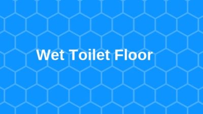 Common causes of wet toilet floor