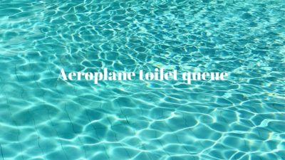 A real reason why people surrender their queue spot for an airplane toilet