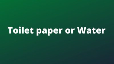 Wiping with toilet paper or washing down with water?
