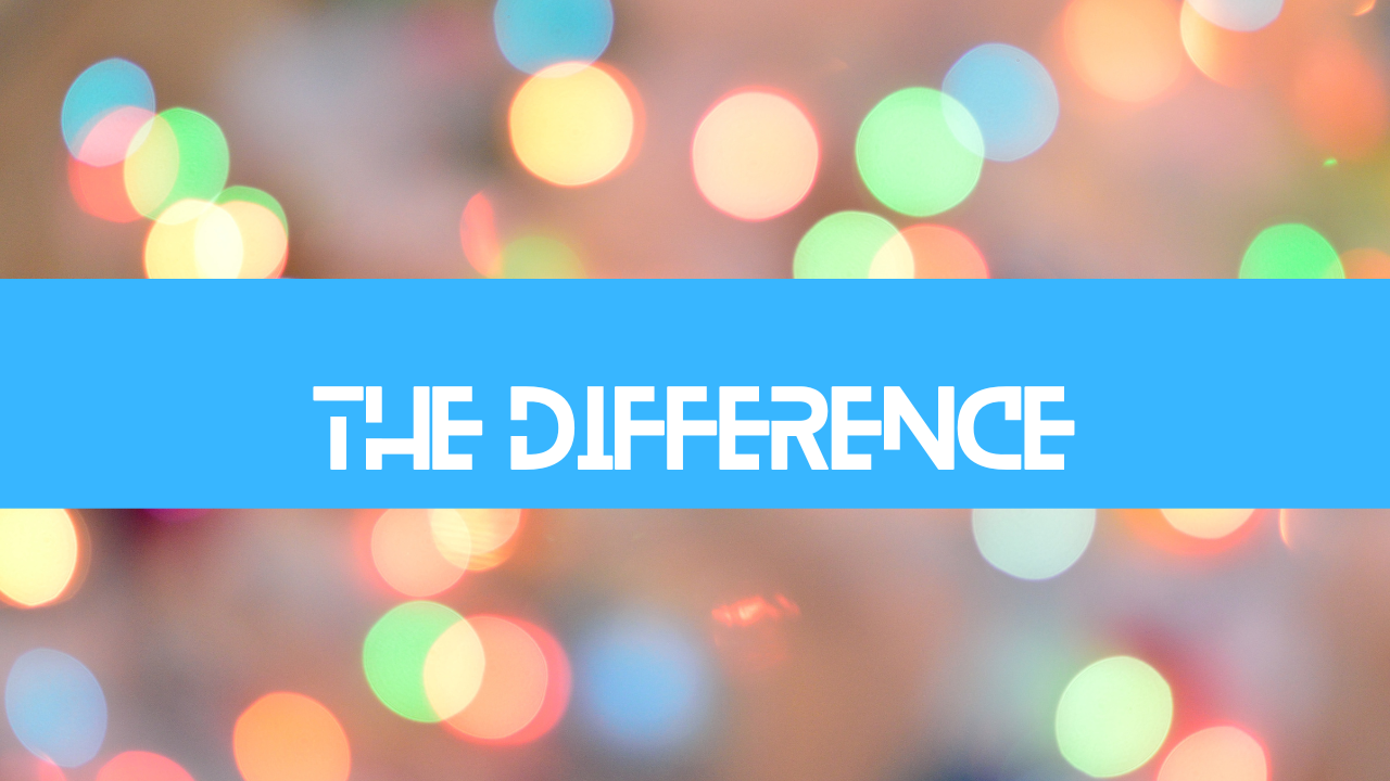 A blurred background of colorful lights creates a vibrant atmosphere, with a bold blue banner prominently displaying the text "THE DIFFERENCE" in a modern font.